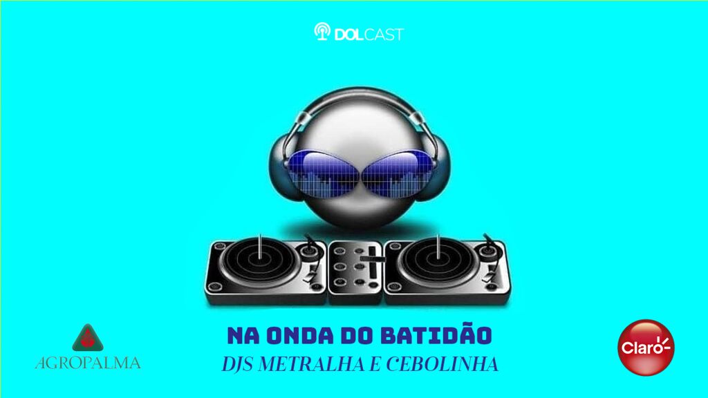 Hora de música no Dolcast com "Na Onda do Batidão"