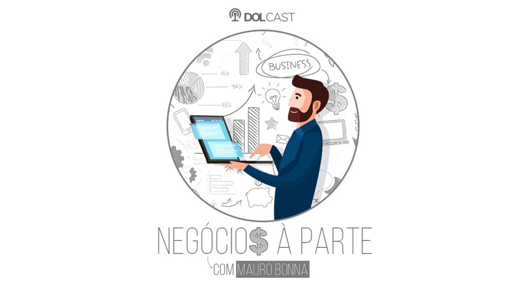 O dolcast "Negócios à Parte" de hoje é um bate papo do jornalista Mauro Bonna e engenheiro Kleber Menezes