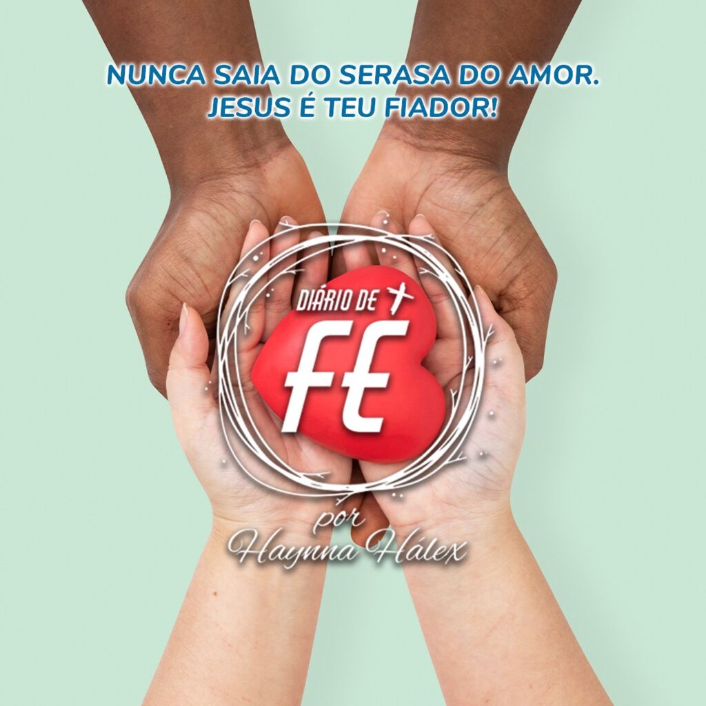 DOLCast: Nunca saia do Serasa do Amor. Jesus é teu fiador!