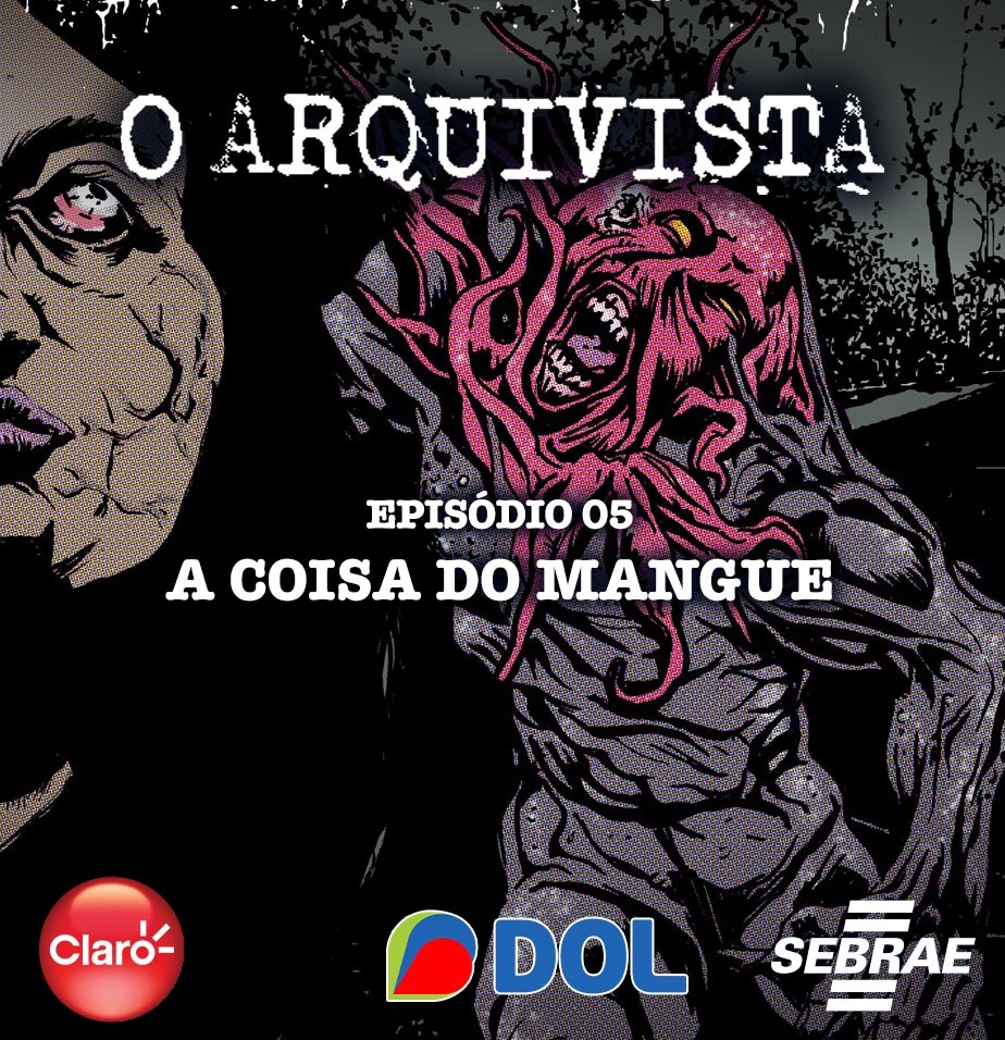 DOLCast: Mulher revive sequestro no mangue de Curuçá