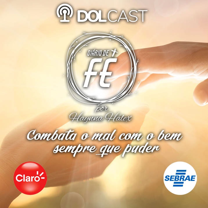 DOLCast: Combata o mal com o bem sempre que puder