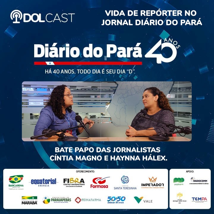 Bastidores: Vida de repórter no Jornal Diário do Pará