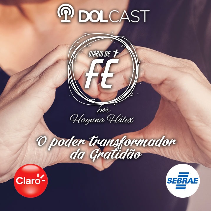 DOLCast: O poder transformador da gratidão; ouça