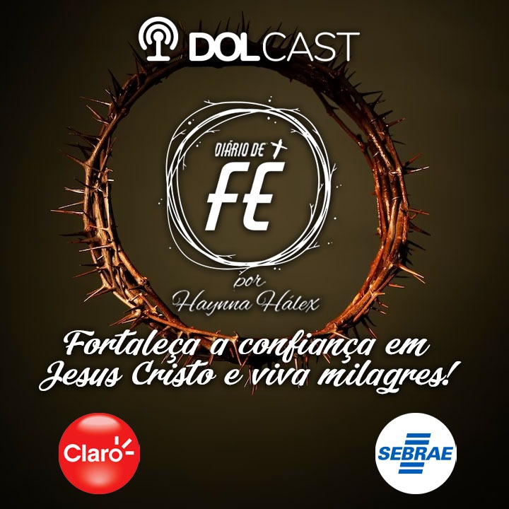 Fortaleça a confiança em Jesus Cristo e viva milagres!