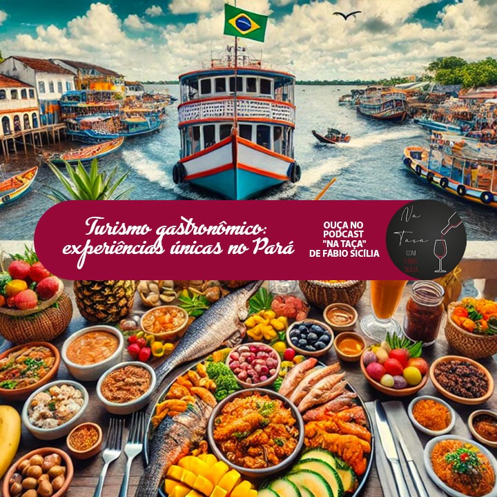 Turismo gastronômico: experiências únicas no Pará