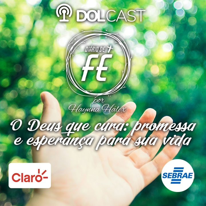 O Deus que cura: promessa e esperança para sua vida
