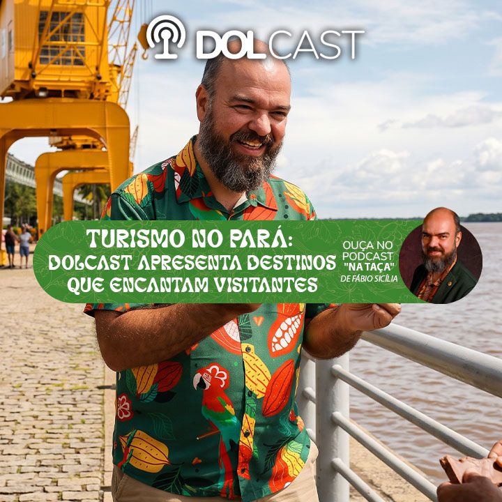 Turismo no Pará: DOLcast apresenta destinos que encantam visitantes