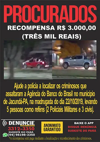 Órgão oferece recompensa por informações de assaltantes de banco de Jacundá 