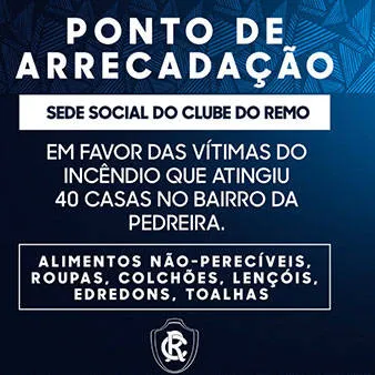 Paysandu e Remo arrecadam roupas e alimentos após
incêndio