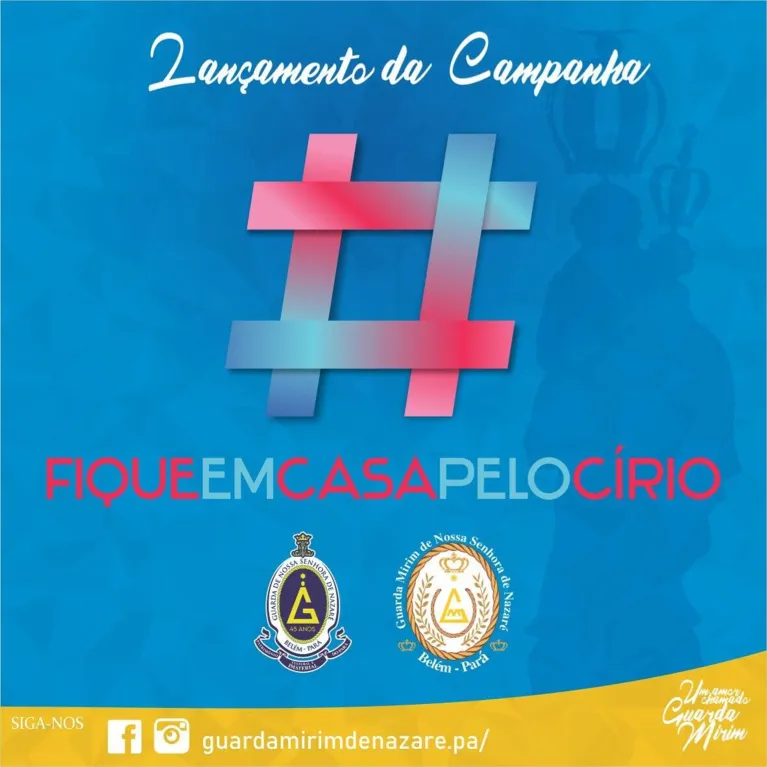 Campanha pede para pessoas ficarem em casa e garantirem Círio 2020