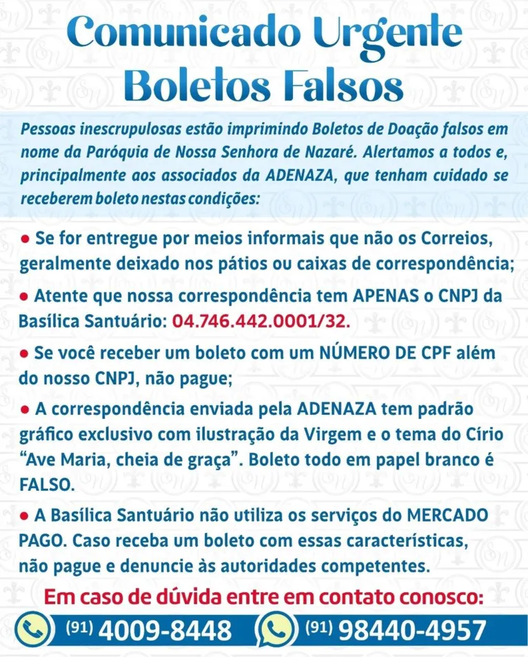 Criminosos enviam boletos falsos de doações para fiéis da Basílica de Nazaré