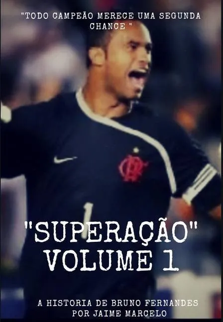 O primeiro livro da trilogia sobre a história do goleiro Bruno 