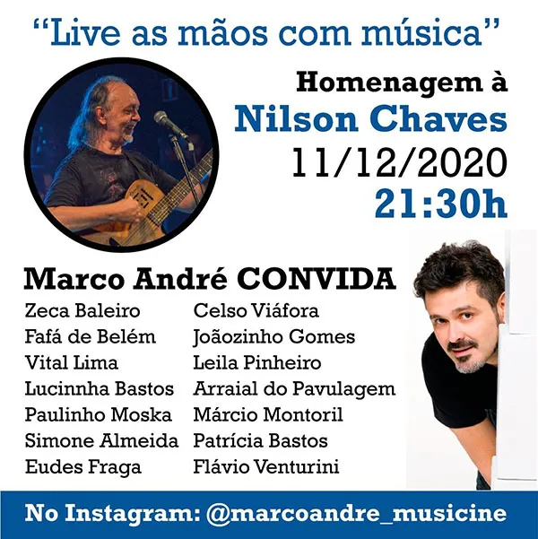 Artistas se reúnem para arrecadar ajuda financeira para Nilson Chaves.