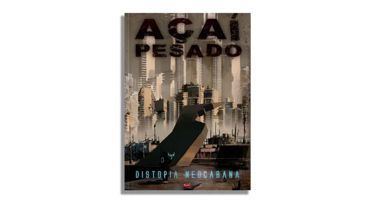 Açaí Pesado III – Distopia Neocabana