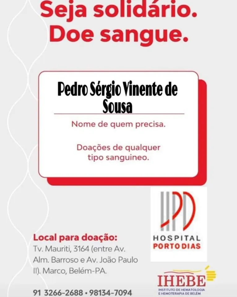 Advogado precisa urgente de doação de qualquer tipo sanguíneo em Belém. Ajude!