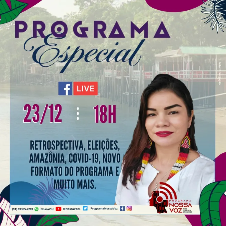 Nossa Voz Especial vai abordar o ano de 2020 para Amazônia e seus povos