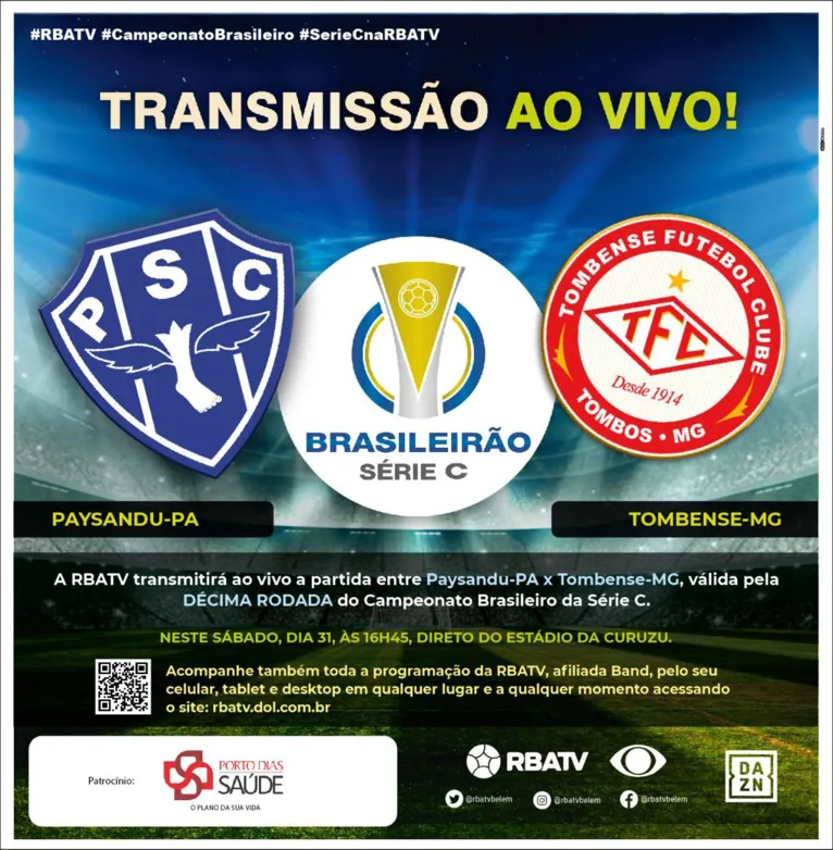 Band/RBATV transmite Paysandu X Tombense-MG na Série C