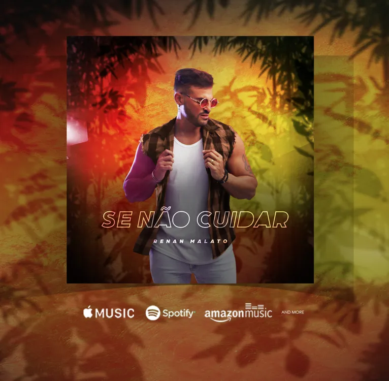 Renan Malato lança novo single reggaeton " Se não Cuidar"