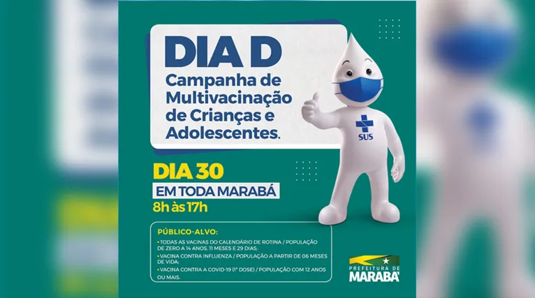 Dia 30, será o D Dia D da Campanha de Multivacinação para Atualização da Caderneta de Vacinação da Criança e do Adolescente