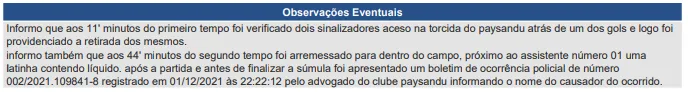 O árbitro do jogo relatou o arremesso de uma latinha no gramado da Curuzu.