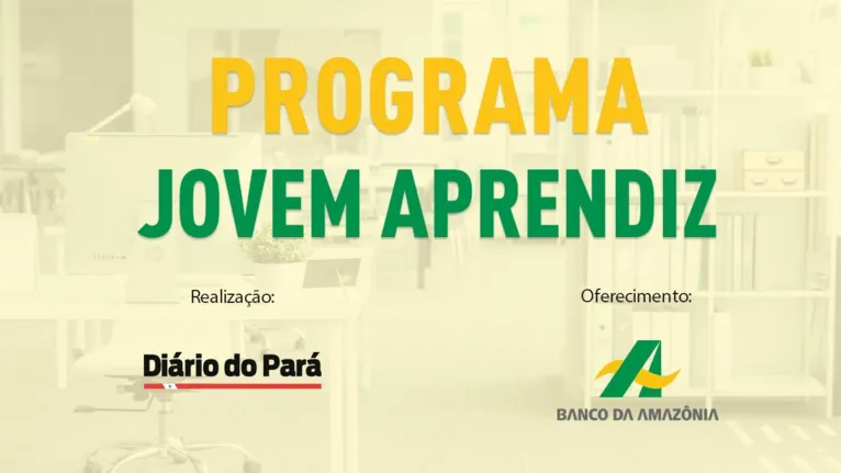 Conheça o programa "Menor Aprendiz" do Banco da Amazônia
