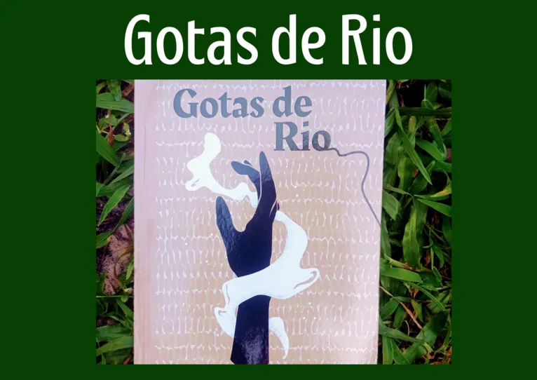 Escritora estreia com livro de poesia "Gotas de Rio"