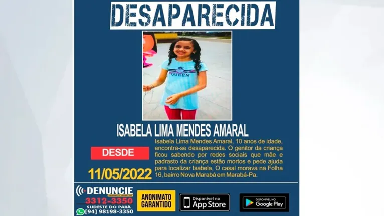 Quem tiver informações sobre o paradeiro da menina pode entrar em contato com o Disque Denúncia do Sudeste do Pará