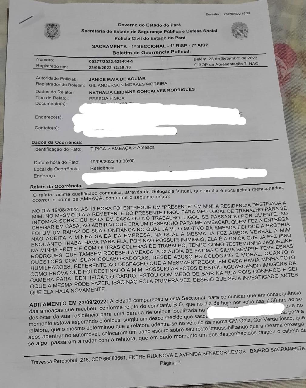 No documento, a vítima narra as ameaças sofridas depois que decidiu mudar de emprego.