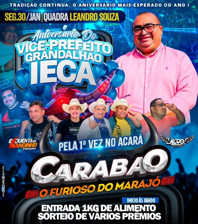 Veja a programação da festa de aniversário do vice-prefeito Ieca