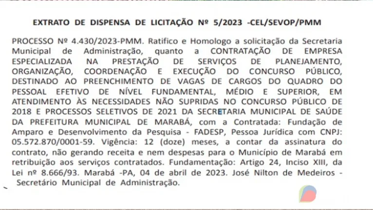 O extrato de dispensa de licitação foi publicado em abril