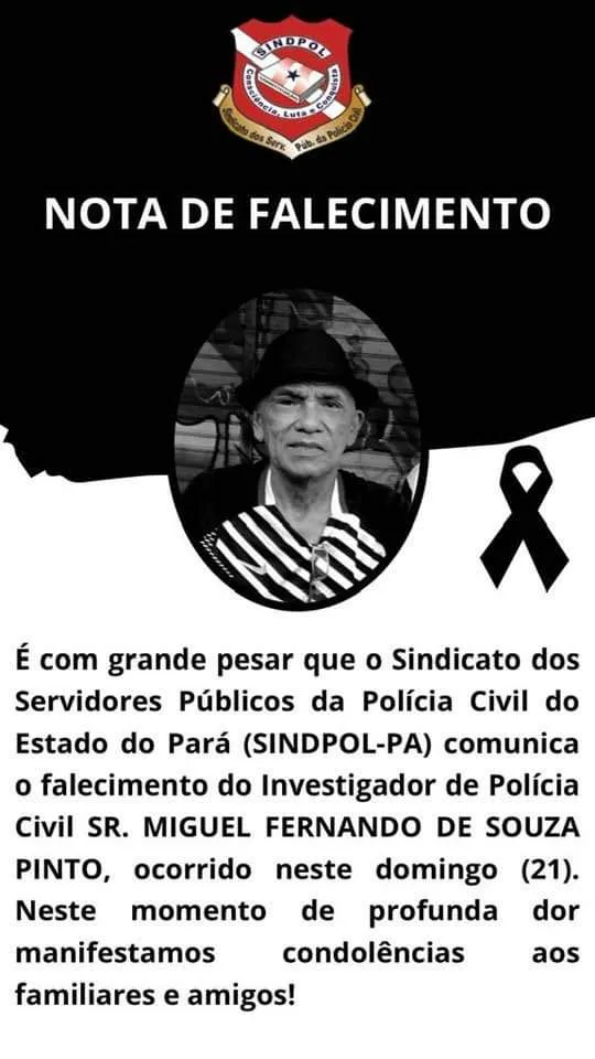 SINDPOL-PA emitiu uma nota comunicando a morte do investigador da Polícia Civil