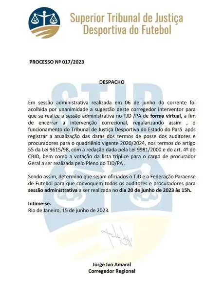 Documento assinado pelo auditor do STJD Jorge Ivo Amaral que decretou o fim da intervenção no TJD-PA.