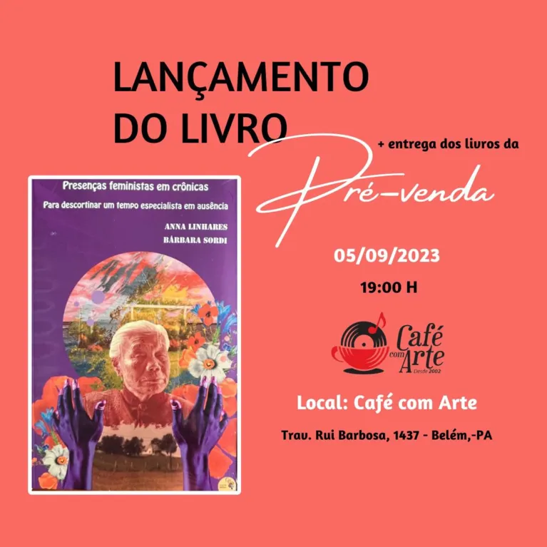 Autoras feministas de Belém lançam 3° livro de crônicas