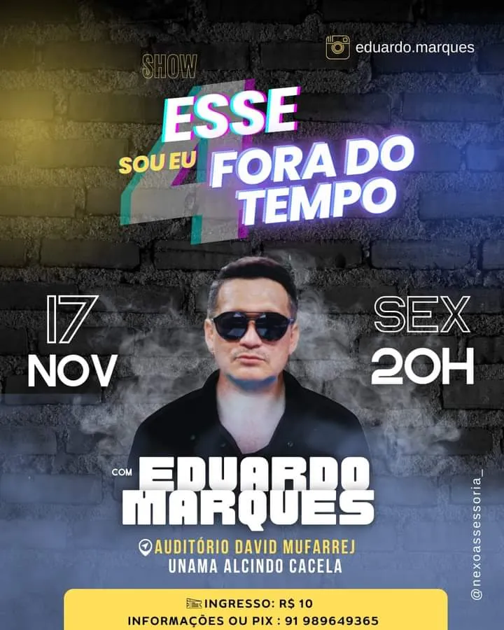 O show será no dia 17 de novembro, no auditório da Unama