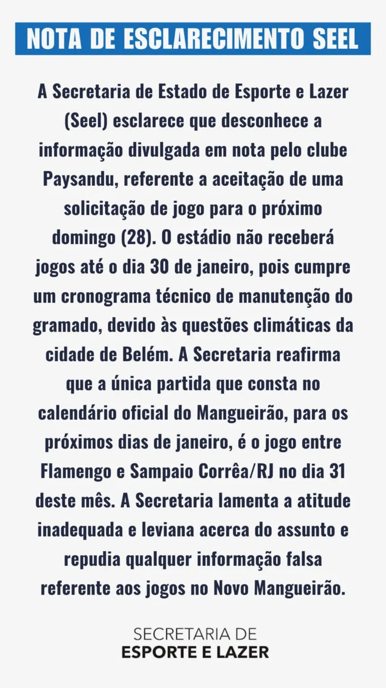 Secretaria responsável pela administração do Mangueirão responde às acusações feitas pelo Paysandu.