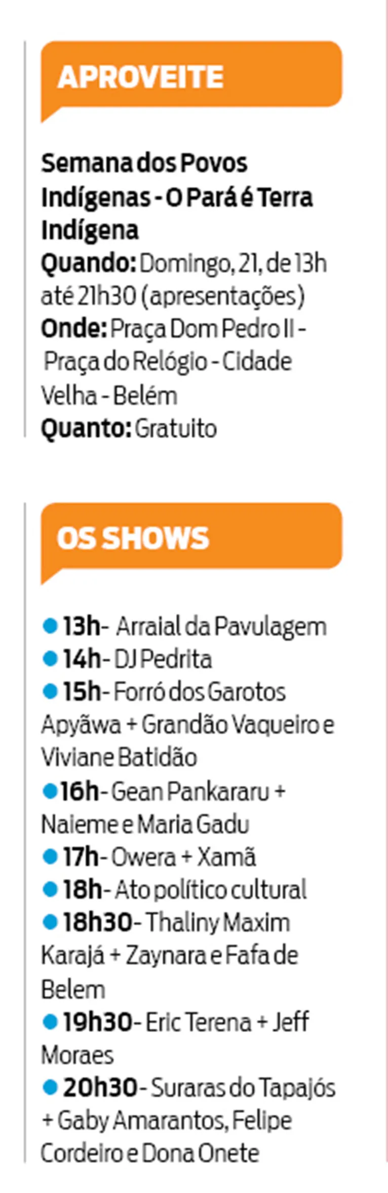 Semana dos Povos Indígenas encerra com shows na Cidade Velha