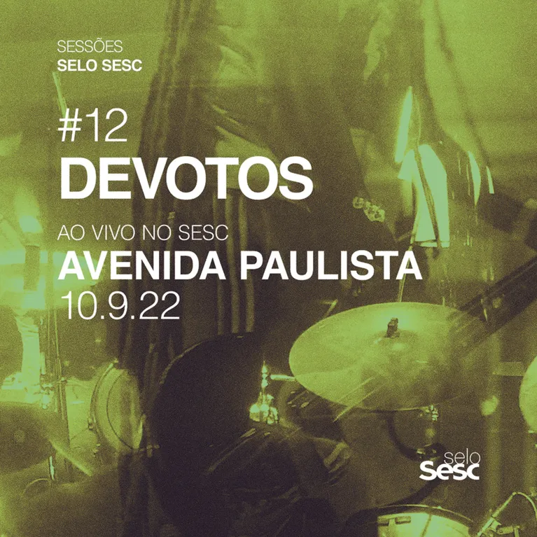 Capa do Álbum "Sessões Selo Sesc #12: Devotos": O novo álbum ao vivo da Devotos captura a essência de um show inesquecível e celebra a recente conquista da banda como Patrimônio Cultural e Imaterial do Recife.