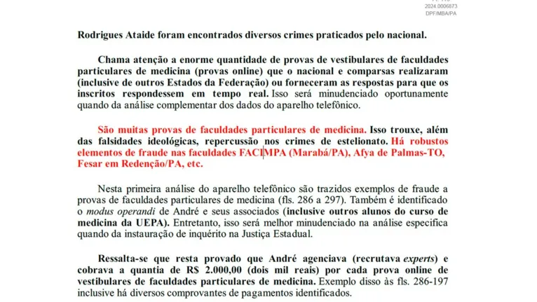 O documento cita o indiciamento de André Rodrigues Ataíde pelos crimes de uso de documento falso, falsidade ideológica, estelionato com causa de aumento de pena