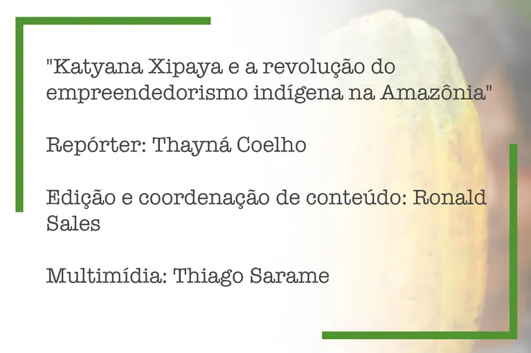 Katyana Xipaya e a revolução do empreendedorismo indígena