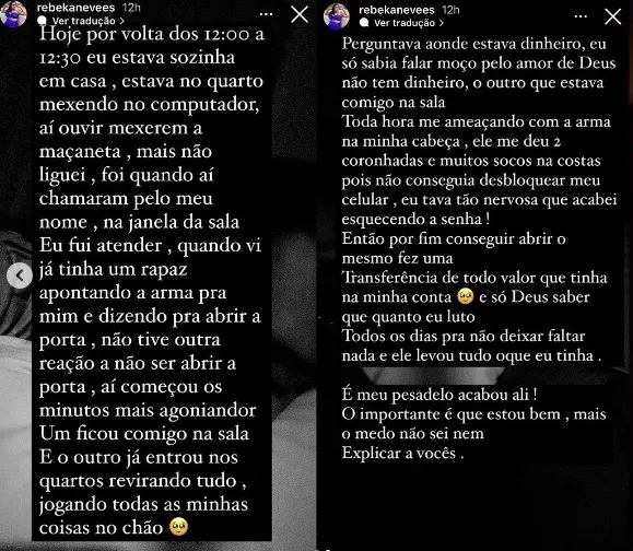 Em seus stories, Rebeka Neves relata em detalhes a invasão em sua residência