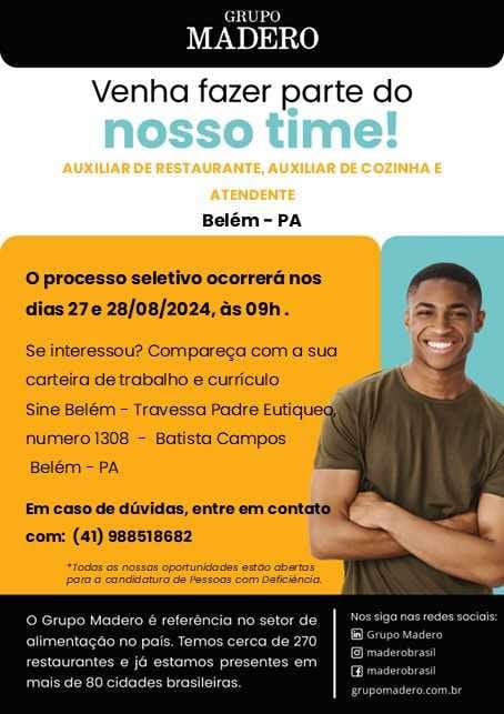 Madero abre vagas para atendente e auxiliar em Belém