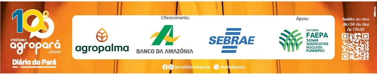 Agropará celebra 10 anos de reconhecimento ao agronegócio