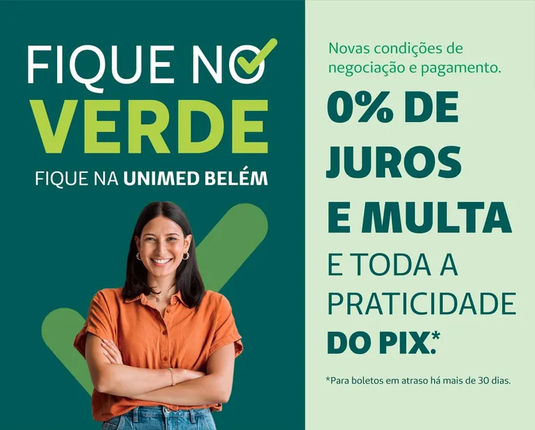 Unimed Belém prorroga campanha Fique no Verde