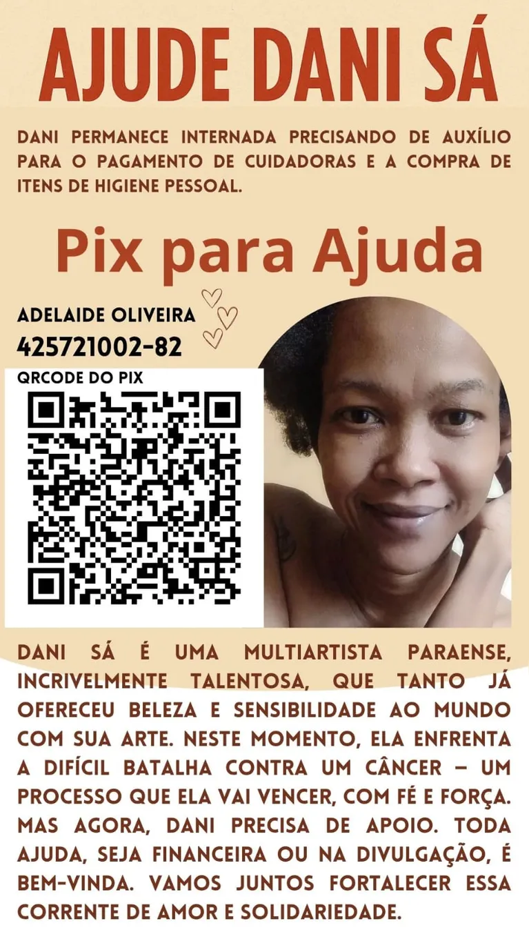 Além das doações, os amigos também estão organizando rifas, leilões e exposições das obras da artista.