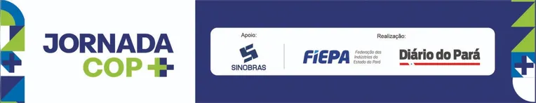 Diário do Pará e Fiepa lançam a Jornada COP+. Saiba todos os detalhes!