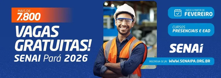 SENAI Pará abre 7,8 mil vagas gratuitas em cursos presenciais e EAD