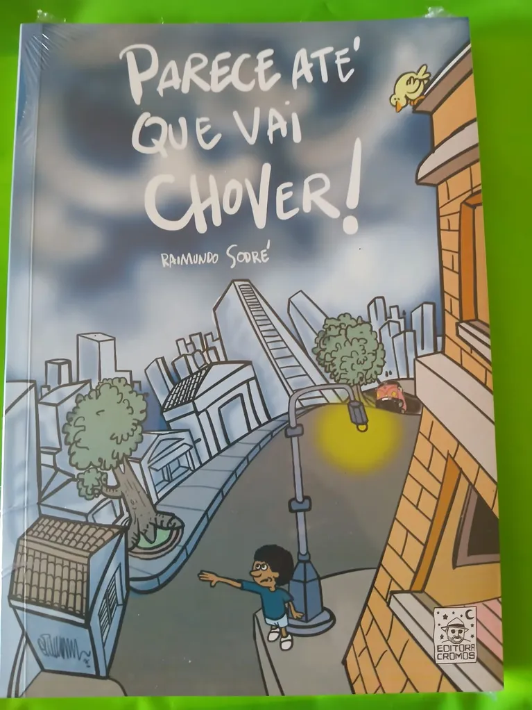 “Parece até que vai chover” é o mais novo livro do escritor Raimundo Sodré