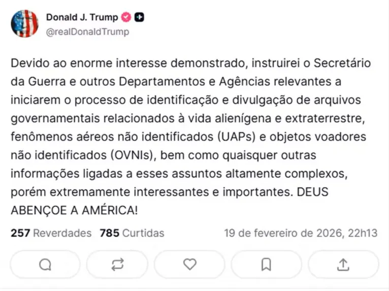 Em publicação na Truth Social, Trump afirmou que determinou ao Pentágono o início do processo de identificação e divulgação de arquivos governamentais relacionados a OVNIs e possível vida alienígena.