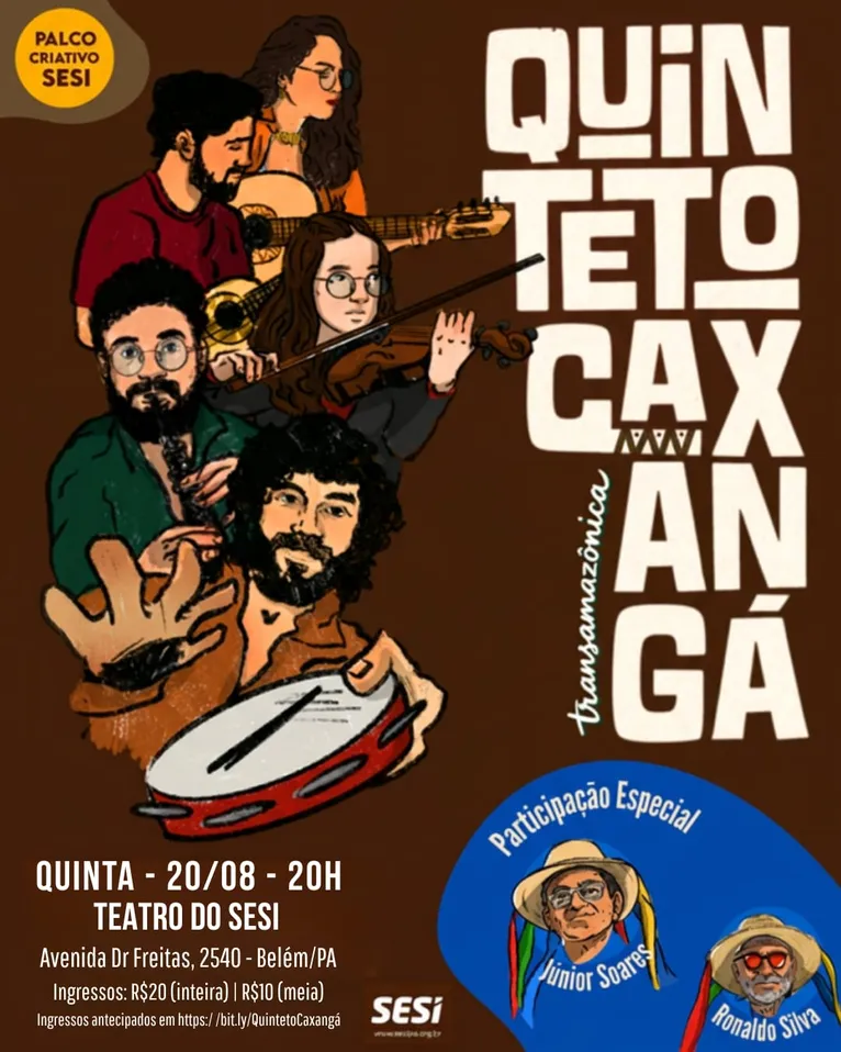 Quinteto Caxangá leva sons da Amazônia ao Teatro do SESI