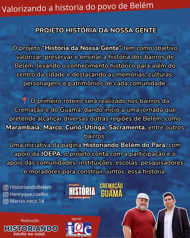 Projeto cultural promove roteiro pelos bairros da Cremação e do Guamá